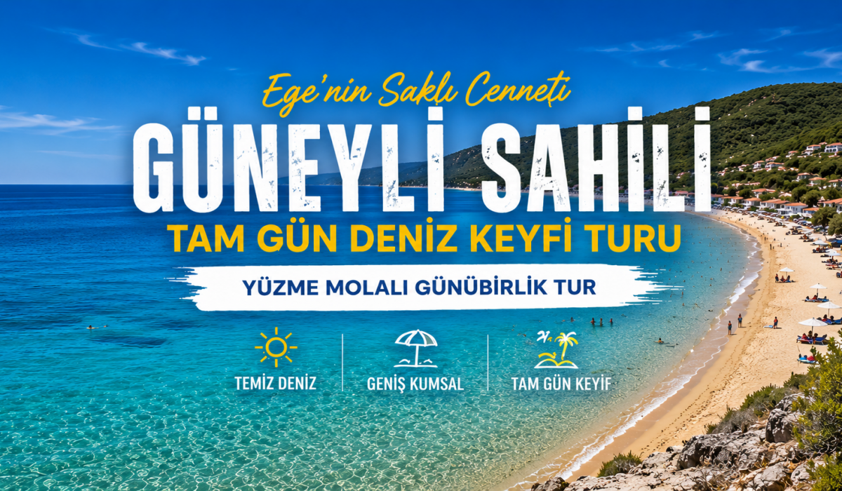 Günübirlik Güneyli Sahili Tam Gün Deniz Keyfi Turu