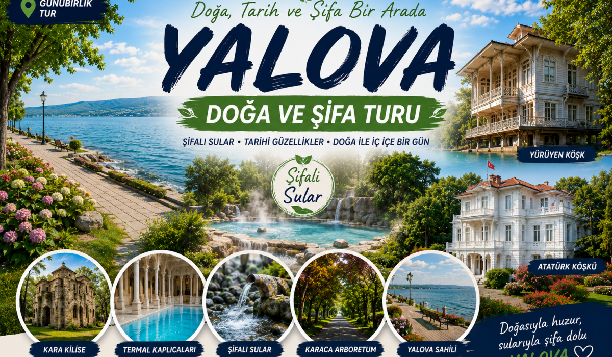 Günübirlik Yalova Doğa ve Şifa Turu