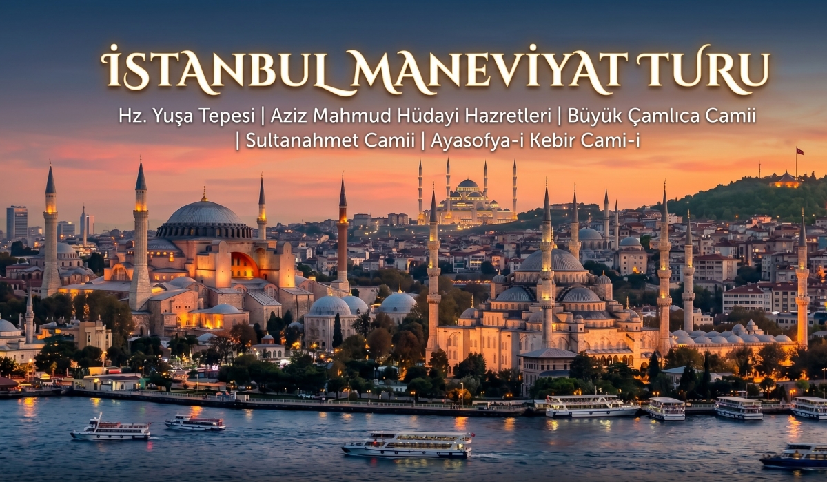 İstanbul Maneviyat Turu