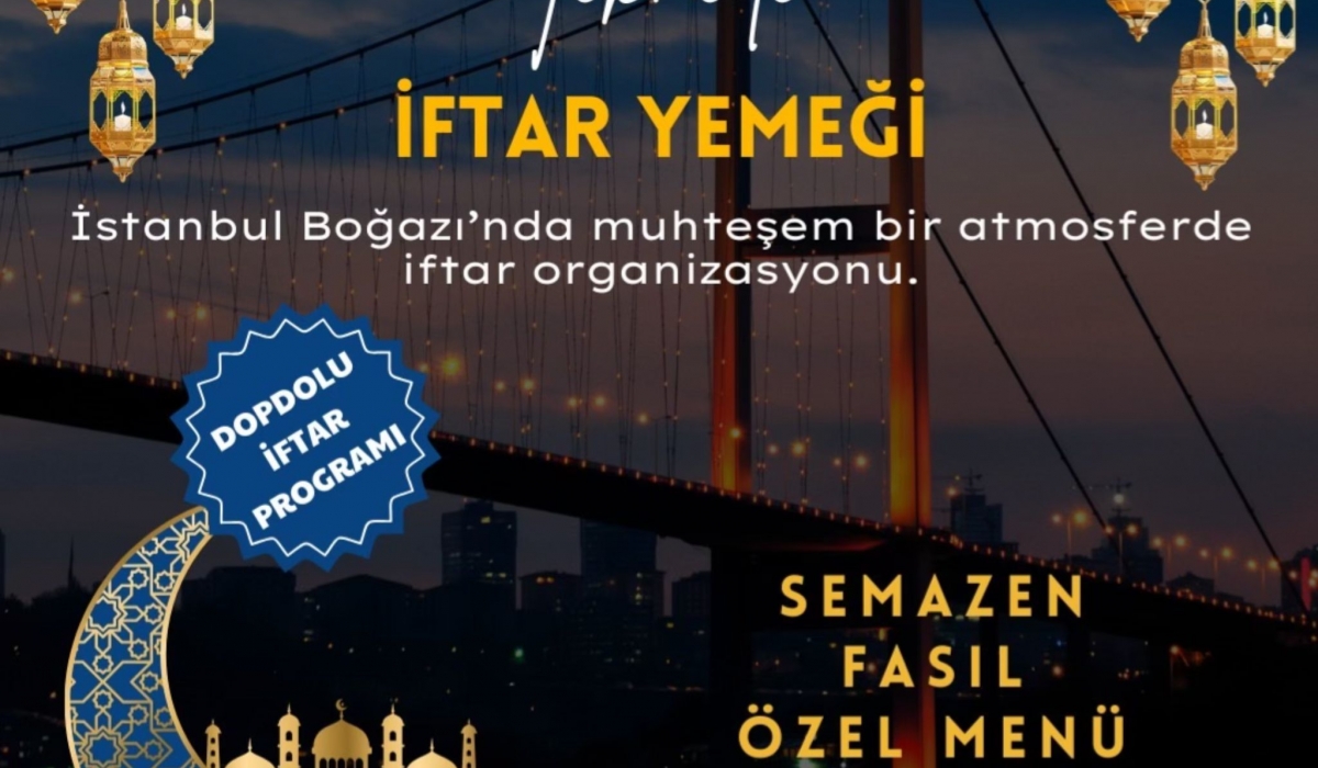 Ramazan ve Kadınlar Gününe Özel Boğazda İftar ve Tekne Turu